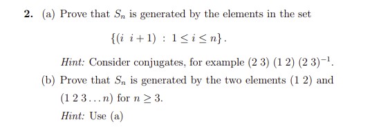 Abstract algebra question : 2. (a) Prove that S,
