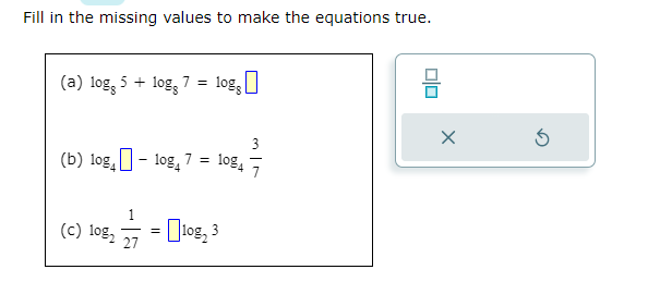 Fill in the missing values to make the equations