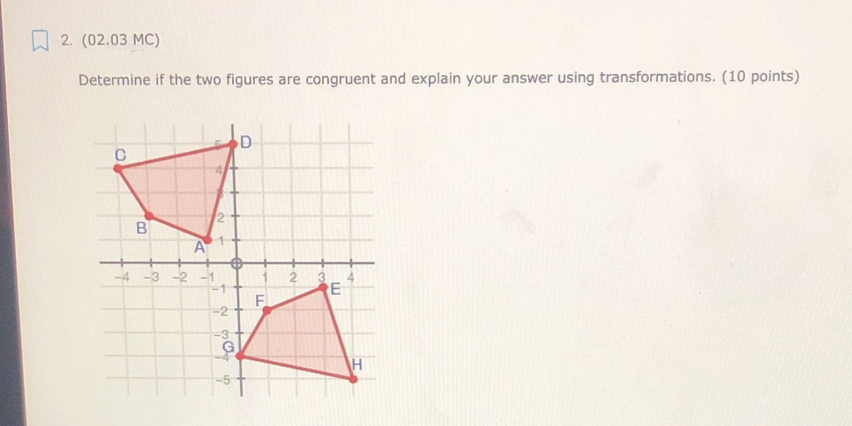 2. (02.03 MC) Determine if the two figures are