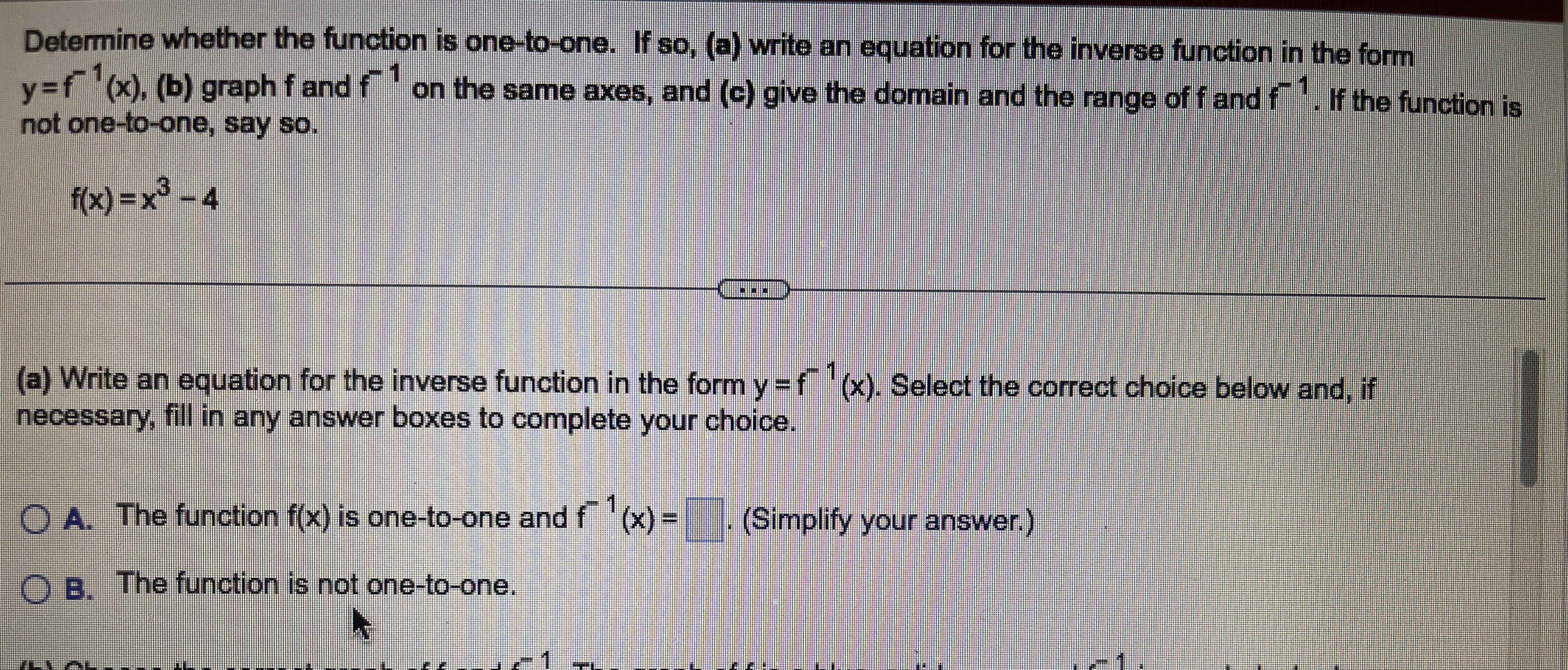 Determine whether the function is one-to-one. If