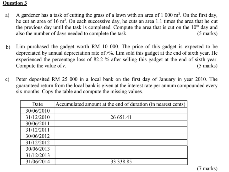 Question 3 a) b) A gardener has a task of cutting