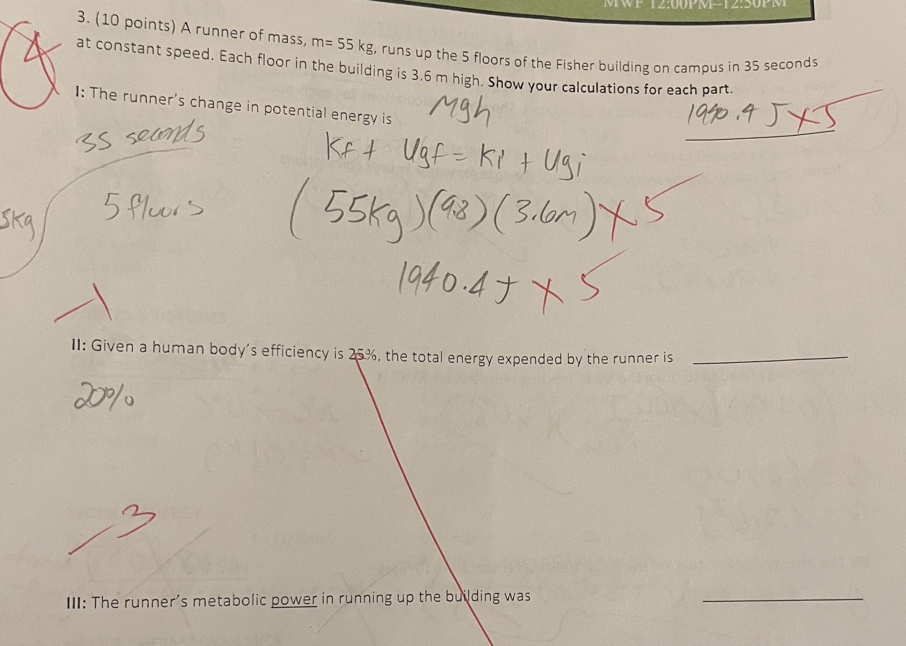 Answer all questions 3. (10 points) A runner of
