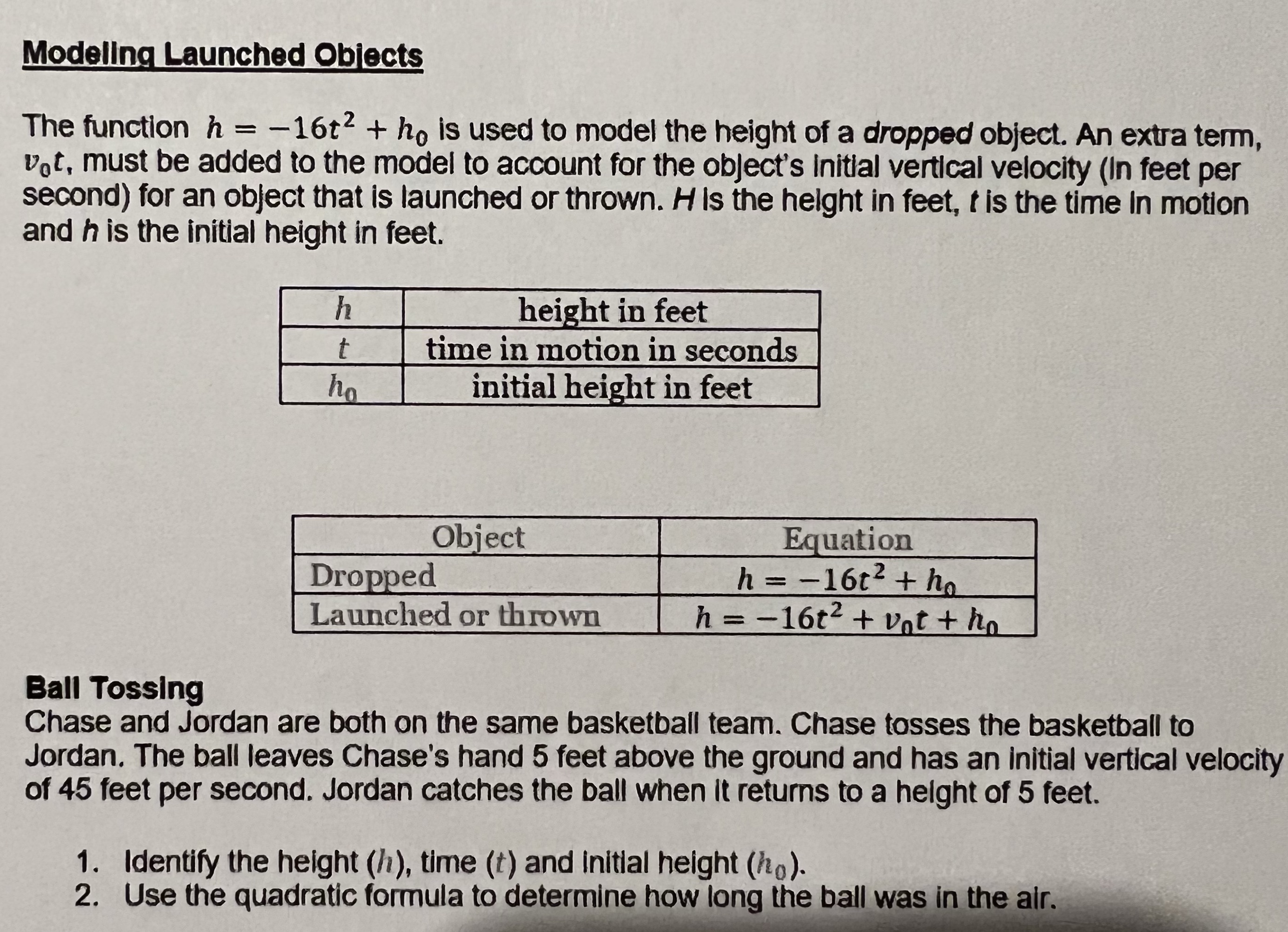 Modeling Launched Objects The function h = -16t +