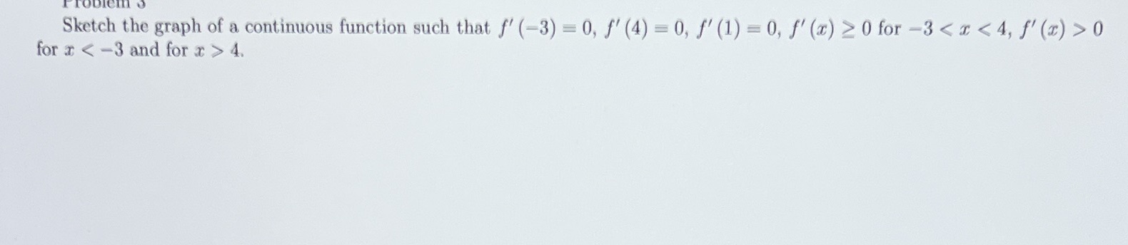 obiem Sketch the graph of a continuous function