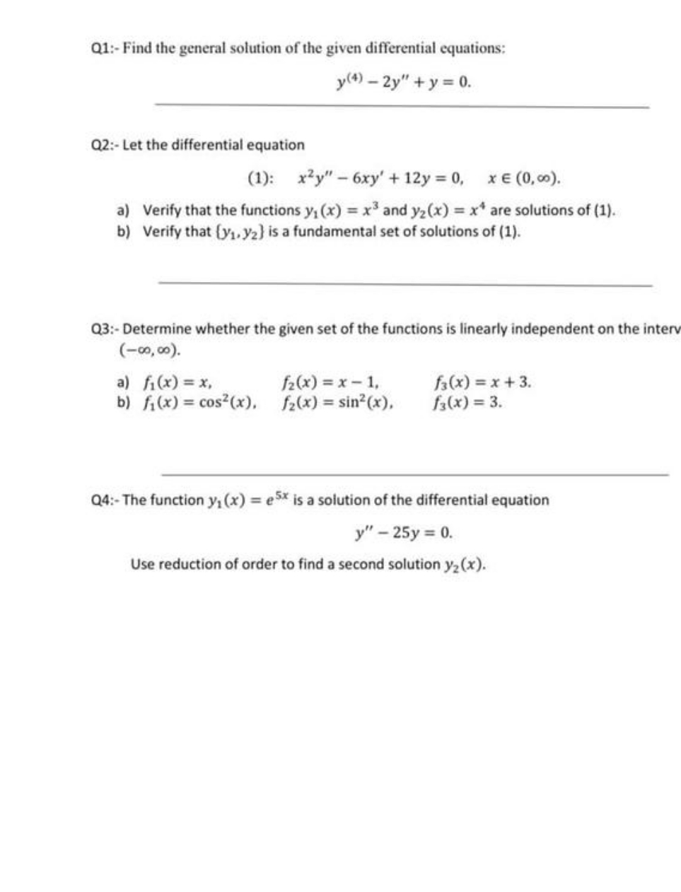 Differential Q1:- Find the general solution of