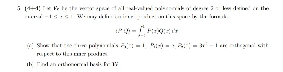5. (4+4) Let W be the vector space of all