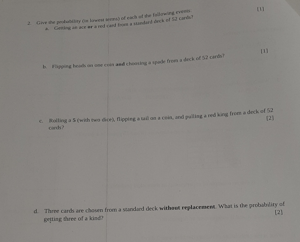 hurry please 2. Give the probability (in lowest