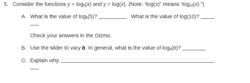 5. Consider the functions y = logs(x) and y =
