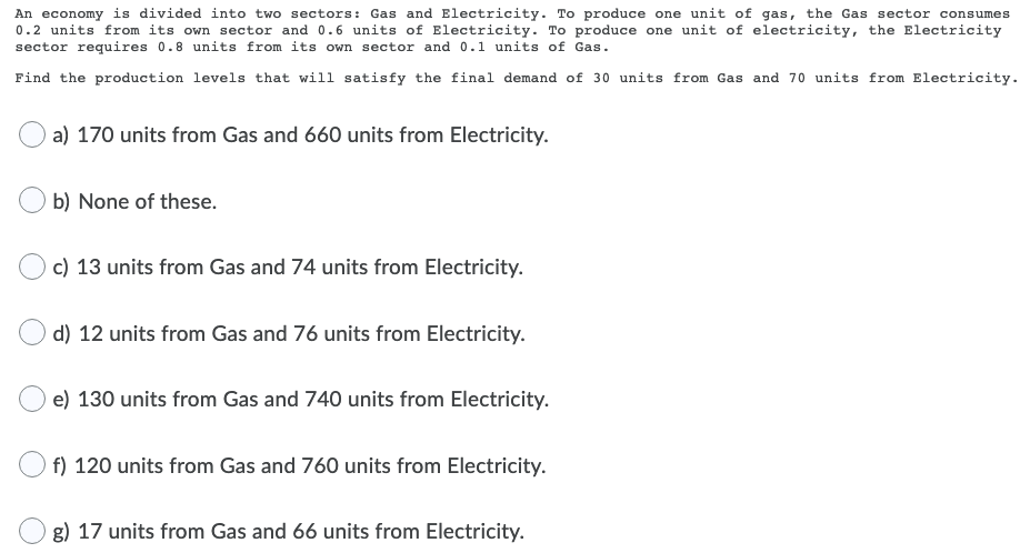 An economy is divided into two sectors: Gas and