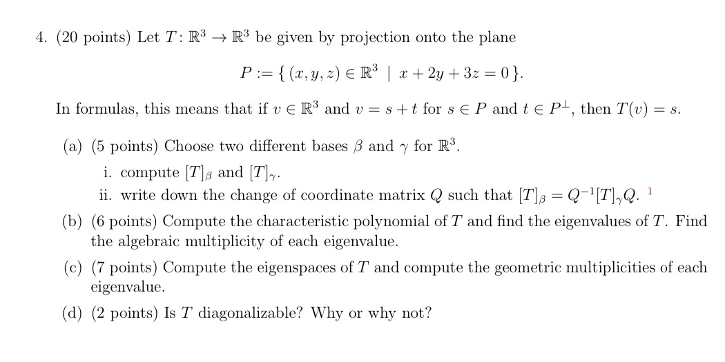 4. (20 points) Let 7: R3 - style=