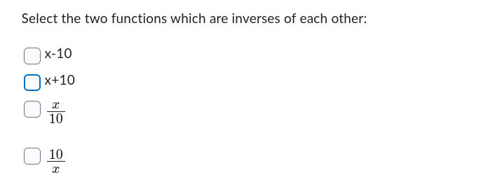 Select the two functions which are inverses of