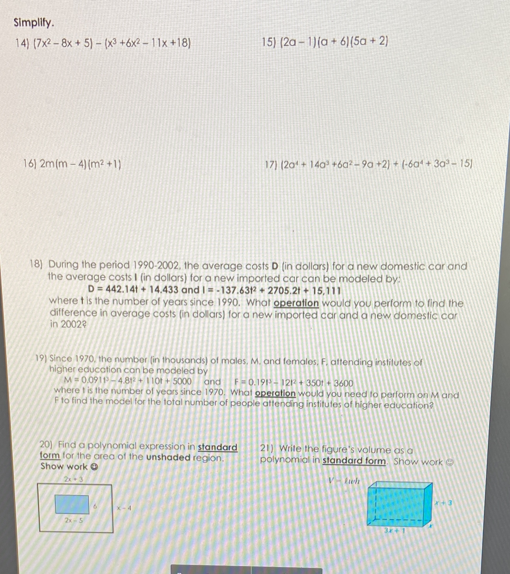 Simplify. 14) (7x2 - 8x + 5) - (x3 +6x2 - 11x