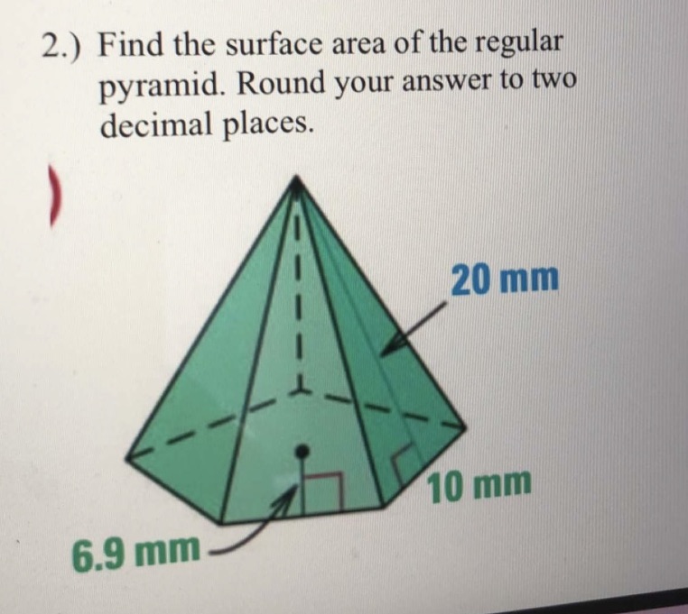 2.) Find the surface area of the regular pyramid.