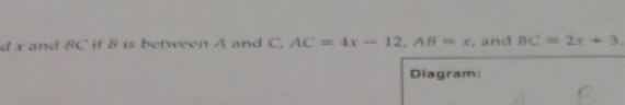 Find x and BC if B is between A and A and C, AC=