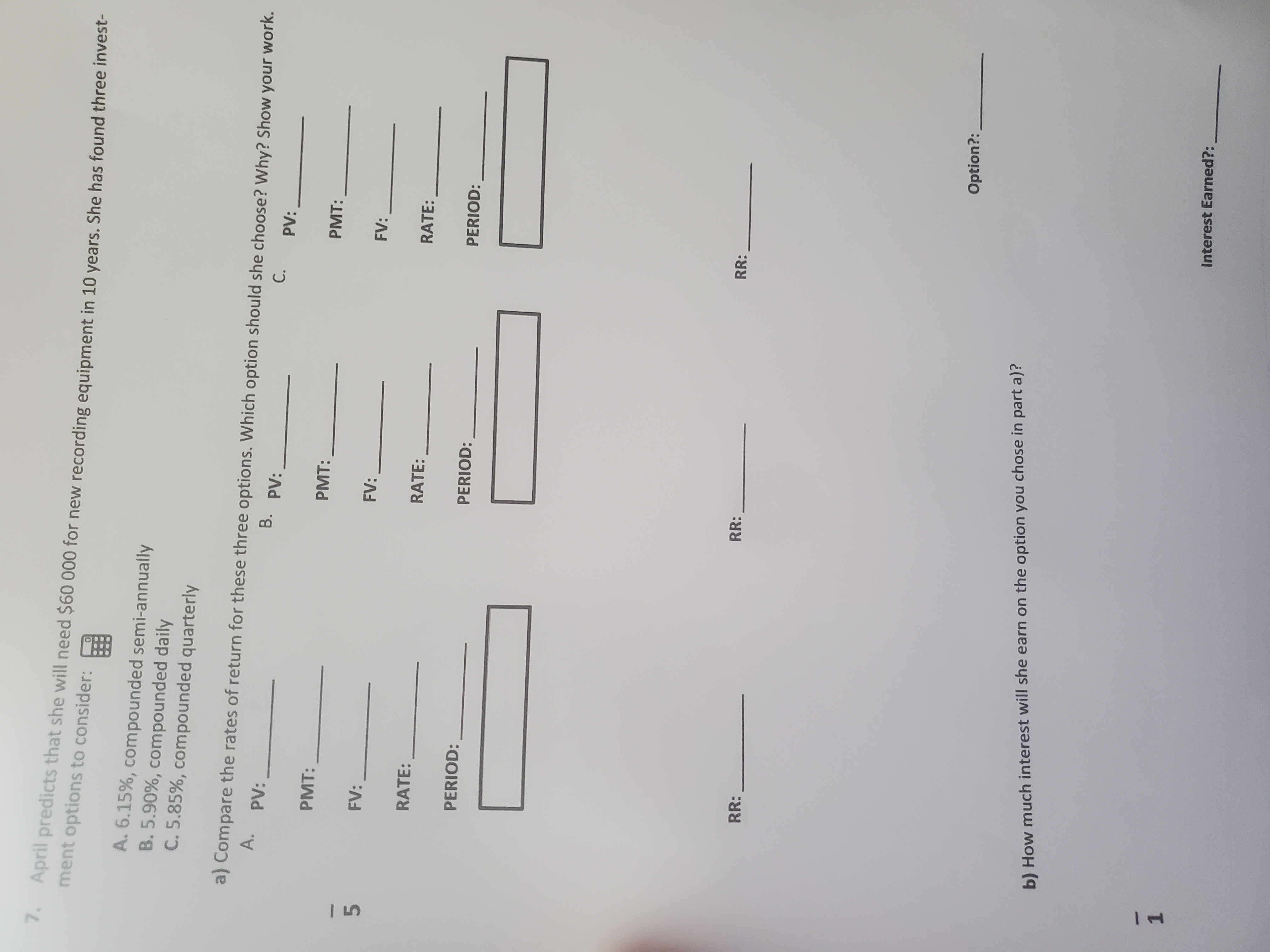 7. April predicts that she will need $60 000 for