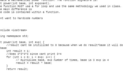 t power (int base, int exponent). e function MUST