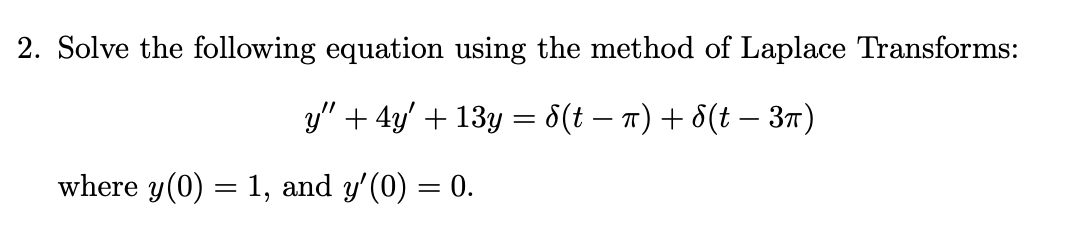 2. Solve the following equation using the method