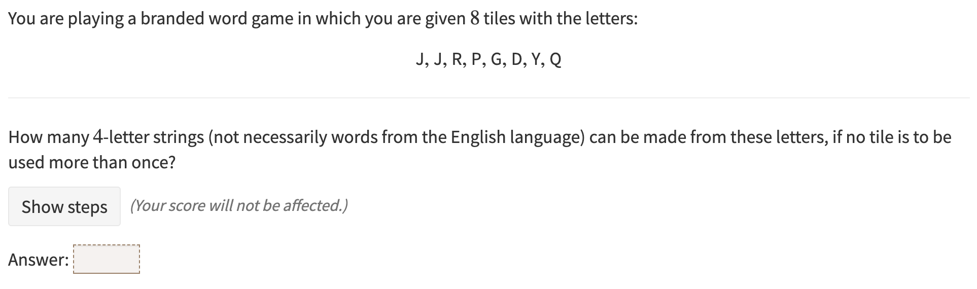 You are playing a branded word game in which you