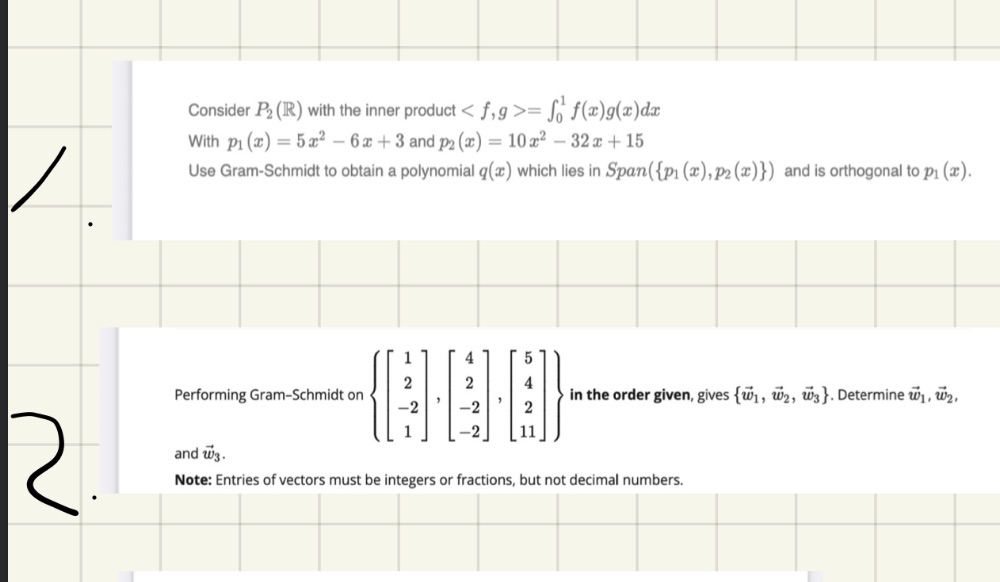 Consider P2 (R) with the inner product < f,g  style=