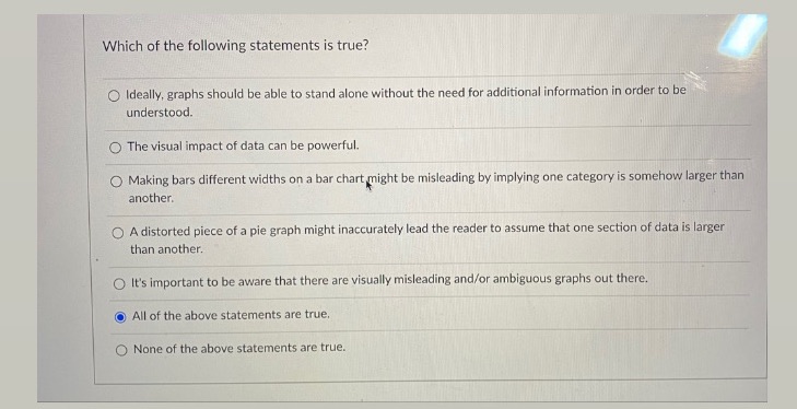 Which of the following statements is true? O