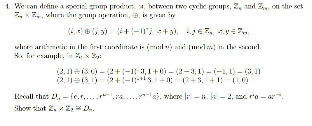 4. We can define a special group product, x,