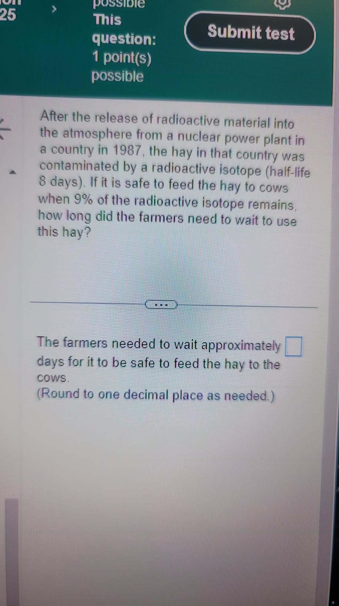 possible 25 This Submit test question: 1 point(s)