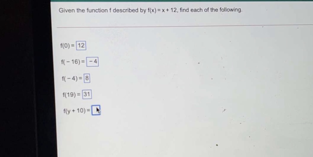 Given the function f described by f(x) = x + 12,