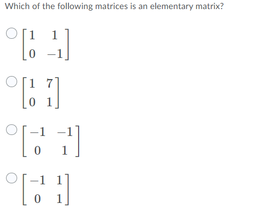 Which of the following matrices is an elementary