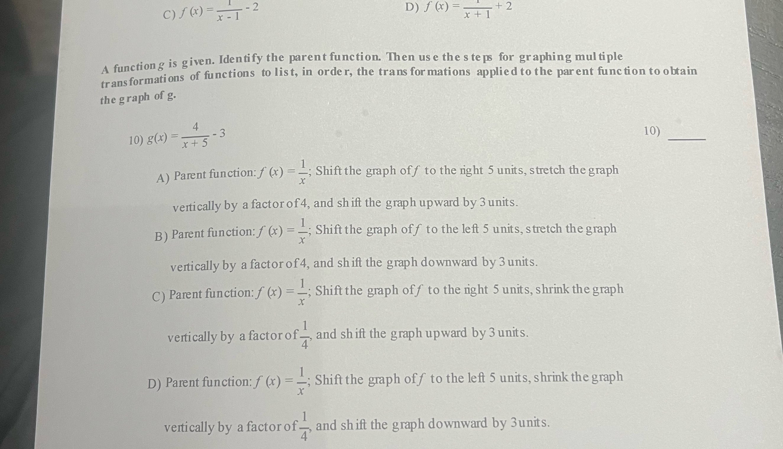 C) f (x) = - - 2 X - D) f (x) =. + 2 x +1 A