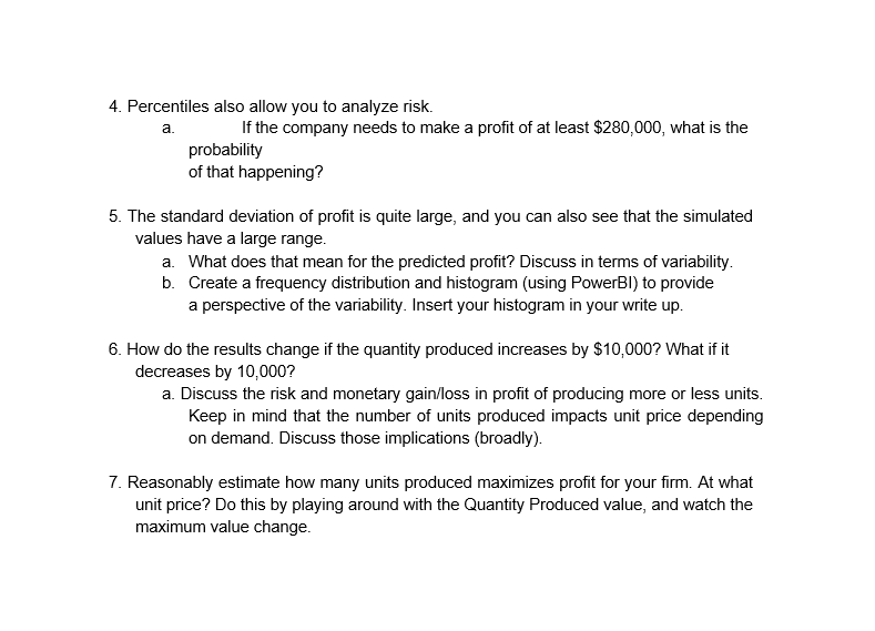 Your manager wants you to predict total profit