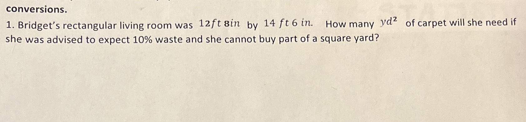 conversions. 1. Bridget's rectangular living