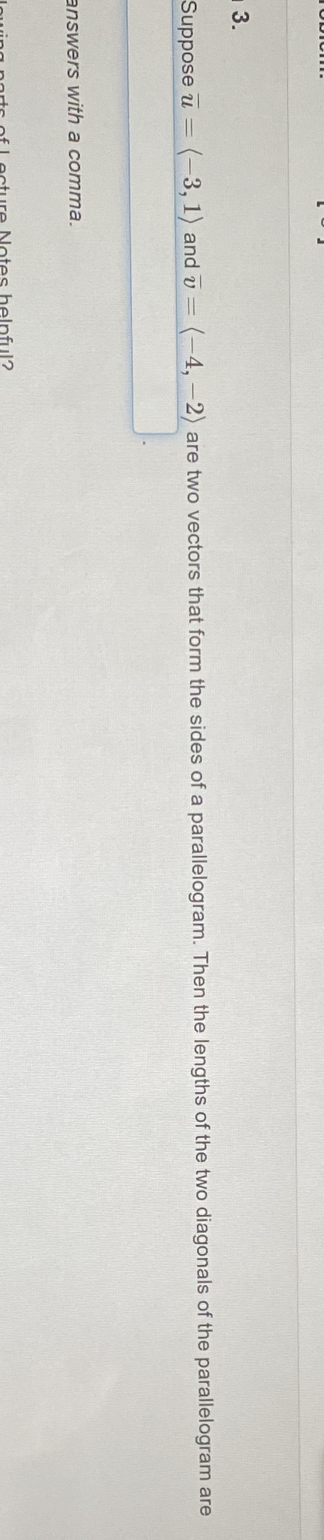 Suppose u = (-3, 1) and v = (-4, -2) are two