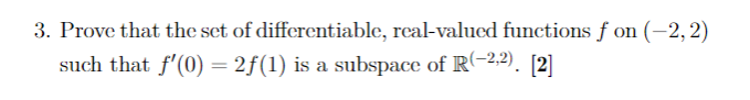 3. Prove that the set of differentiable,