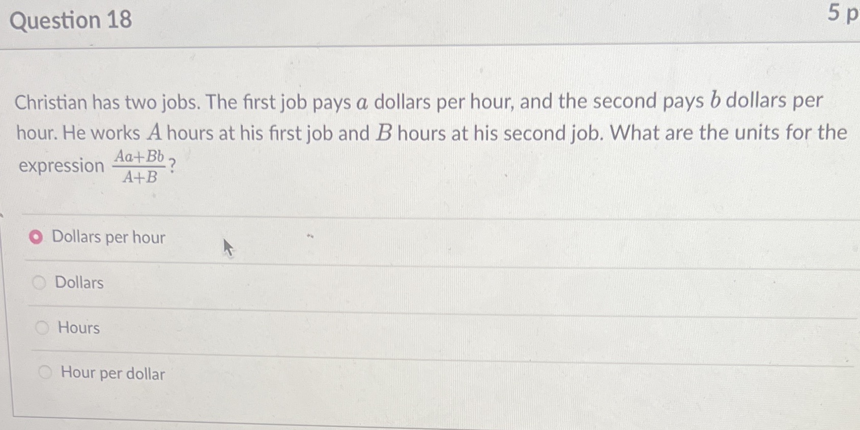 Question 18 5 p Christian has two jobs. The first