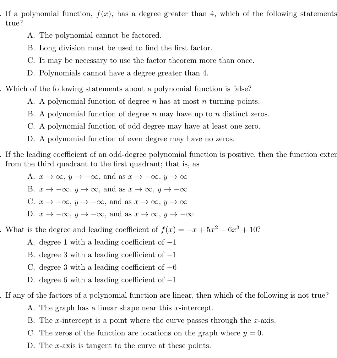 If a polynomial function, f(x), has a degree