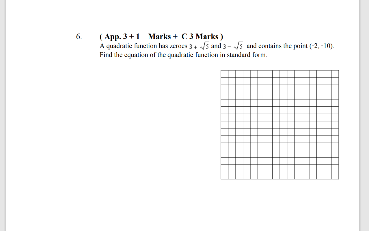 6. (App. 3 + 1 Marks + C 3 Marks) A quadratic