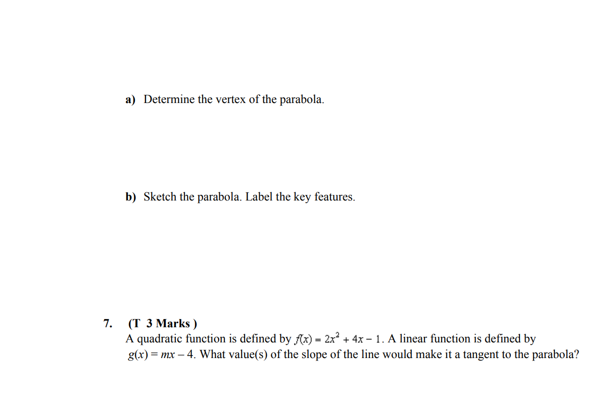6. (App. 3 + 1 Marks + C 3 Marks) A quadratic