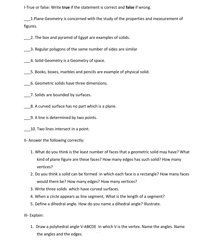 I-True or false: Write true if the statement is