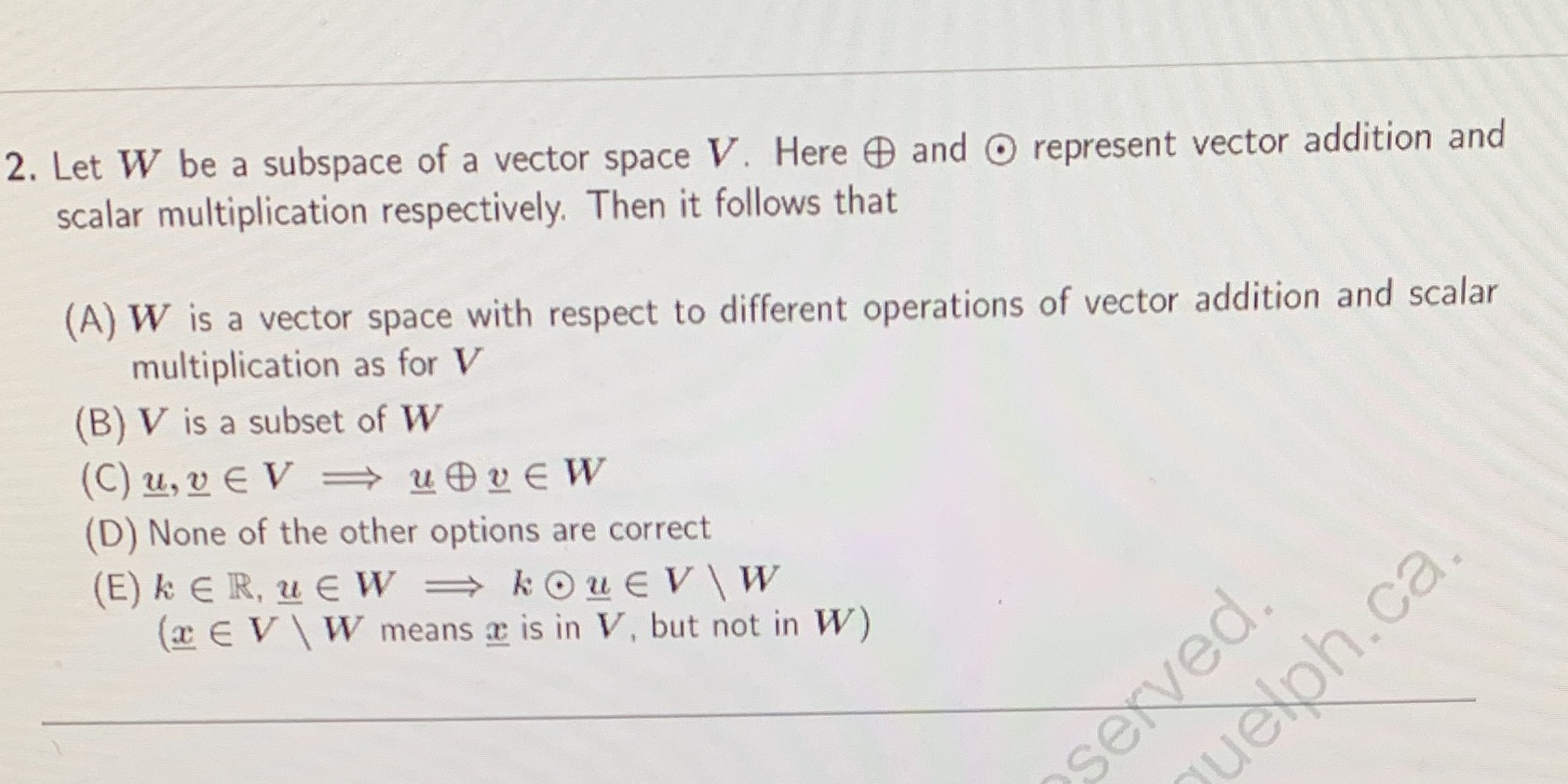2. Let W be a subspace of a vector space V. Here