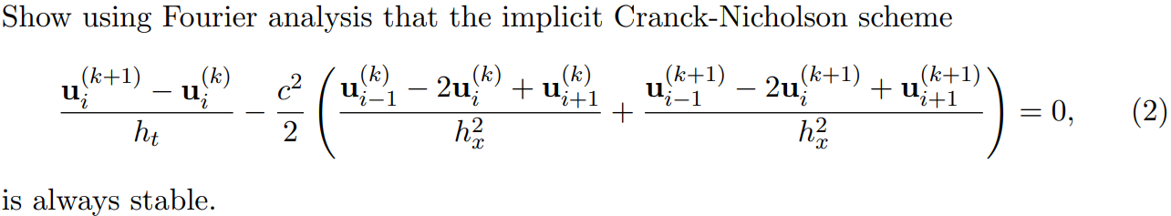 Show using Fourier analysis that the implicit