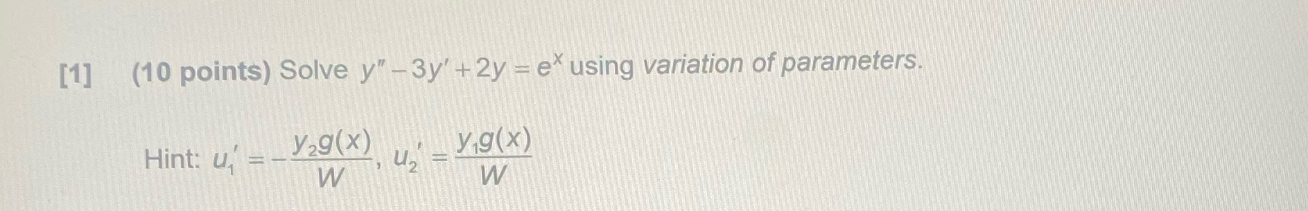 Help please [1] (10 points) Solve y" -3y