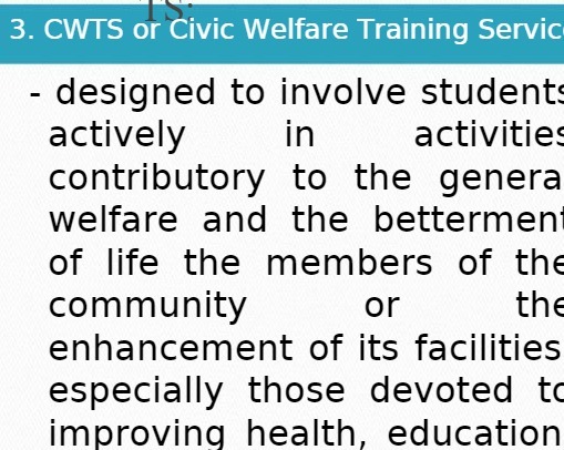 3. CWTS or Civic Welfare Training Servic -
