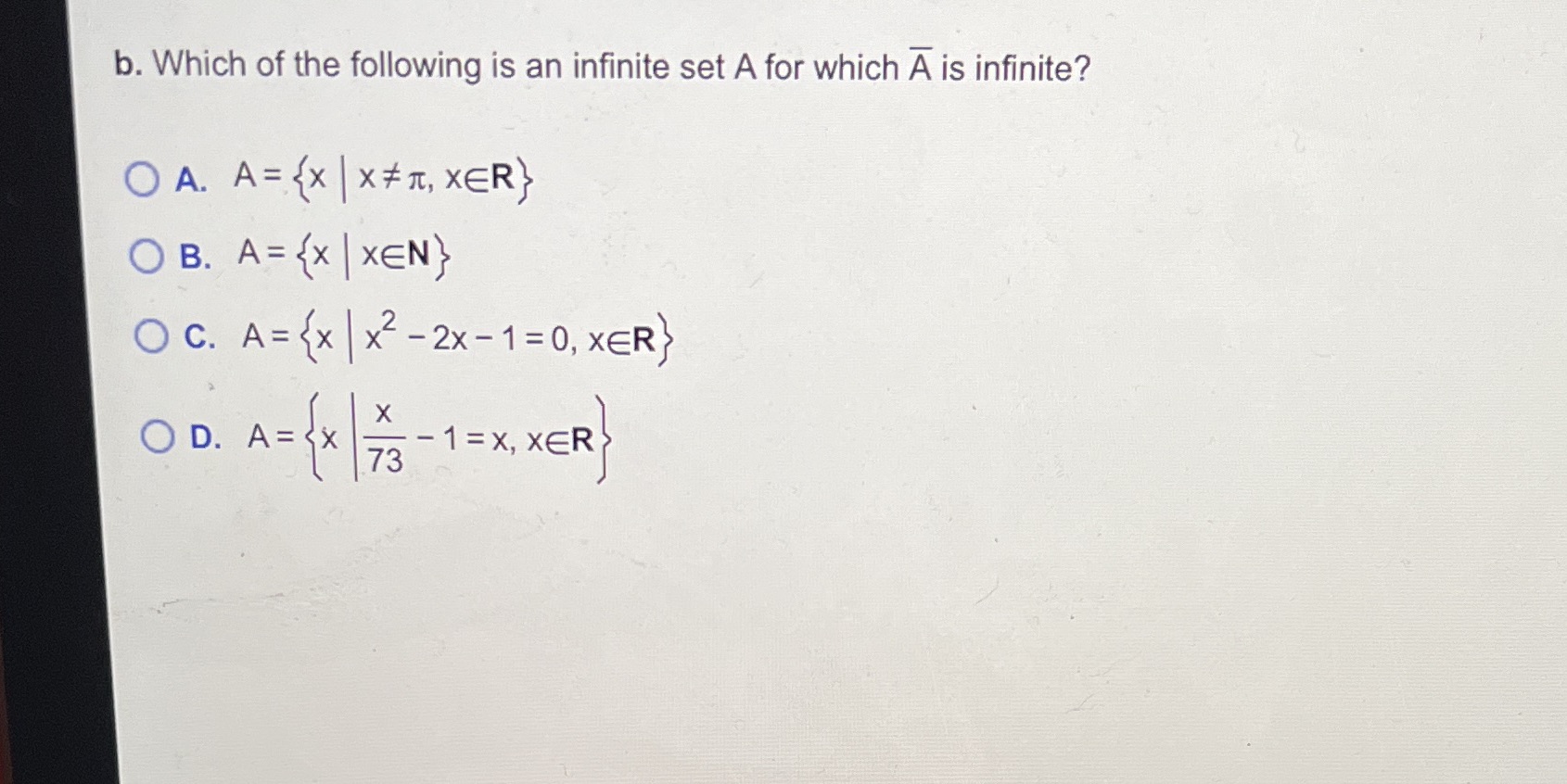 b. Which of the following is an infinite set A