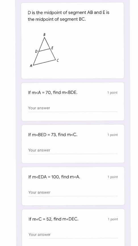 Follow directions, thank you D is the midpoint of