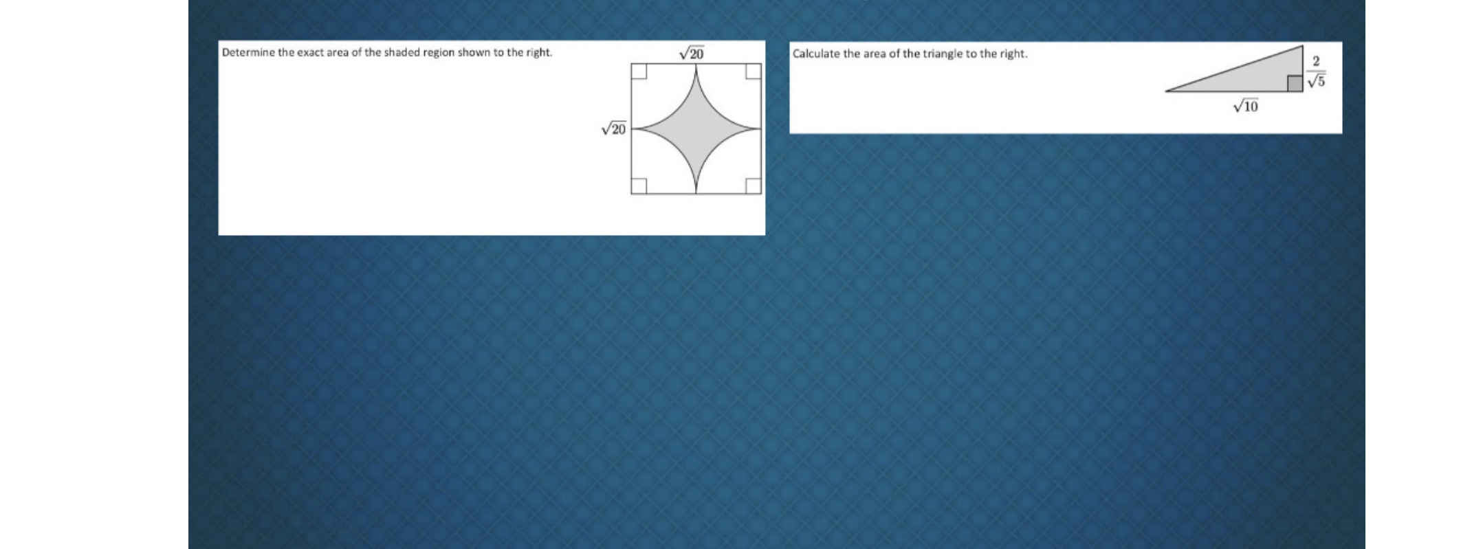 Determine the exact area of the shaded region