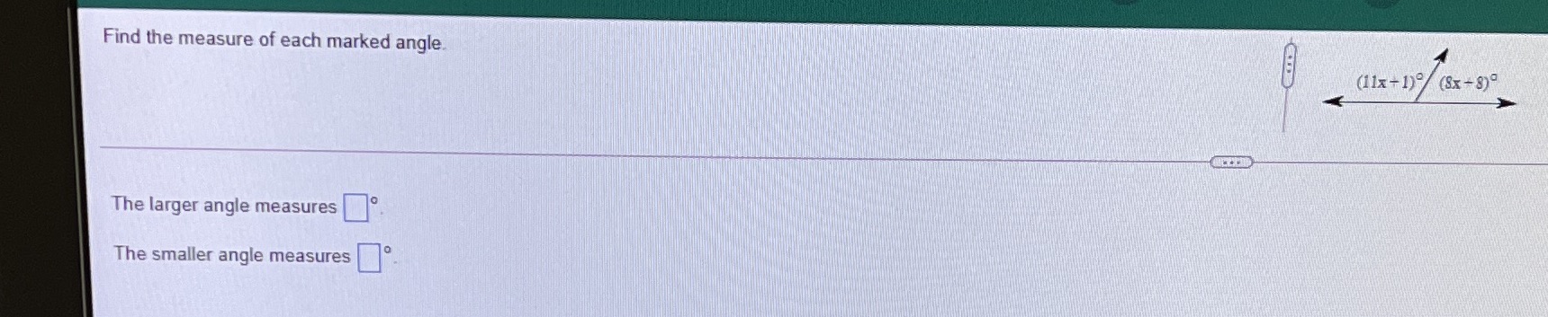 Find the measure of each marked angle. (11x-1)