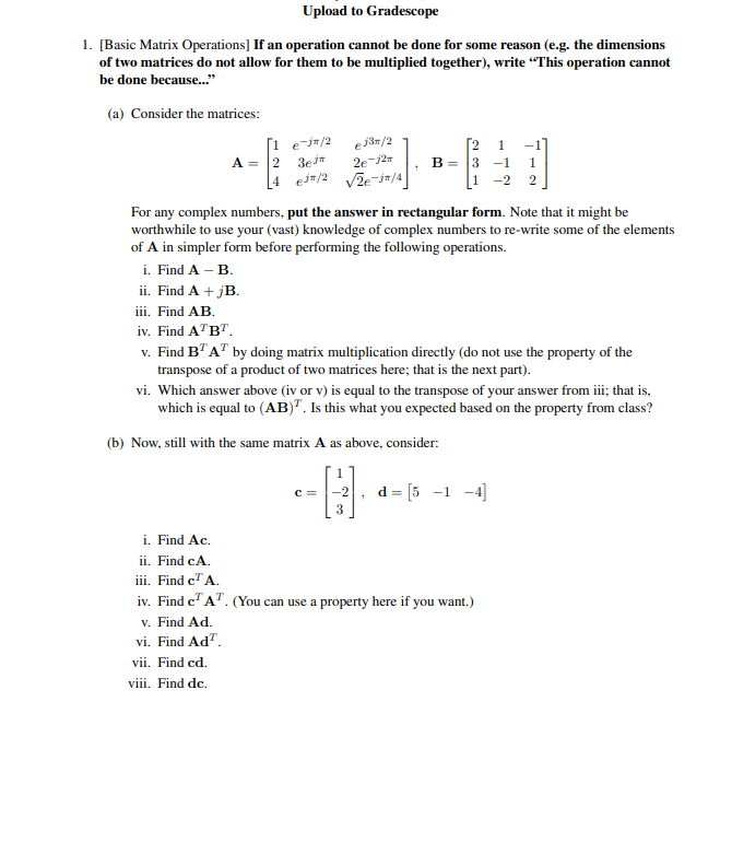 Upload to Gradescope 1. [Basic Matrix Operations]