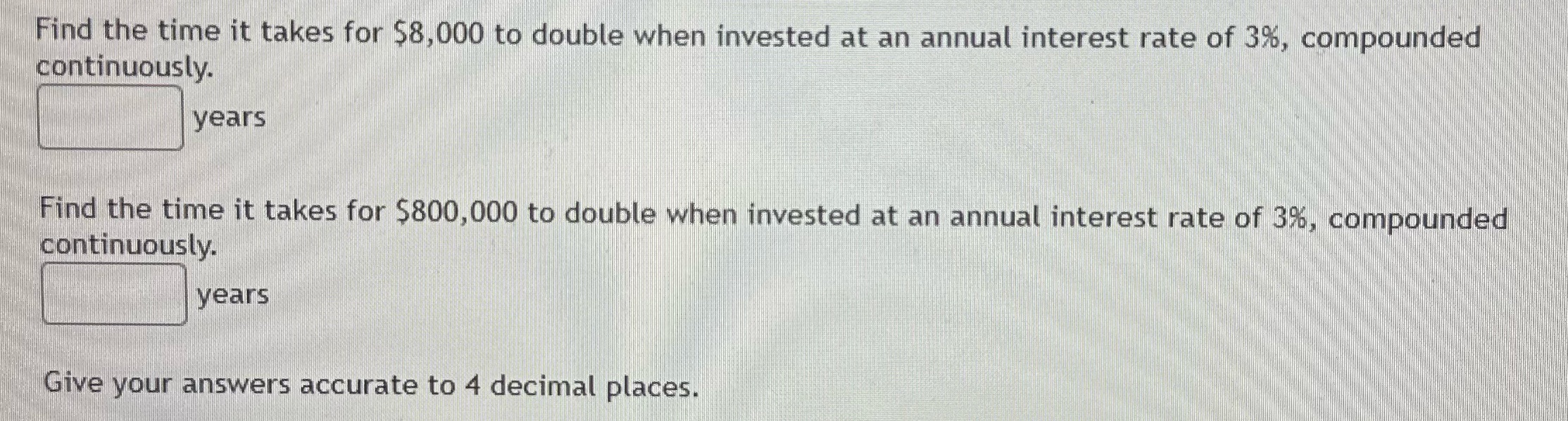 Compound interest Find the time it takes for