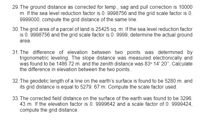 29. The ground distance as corrected for temp.,