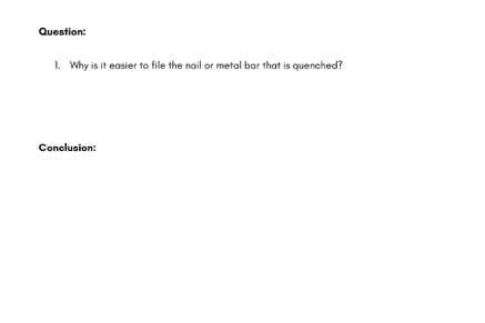 Question: 1. Why is it easier to file the nail or